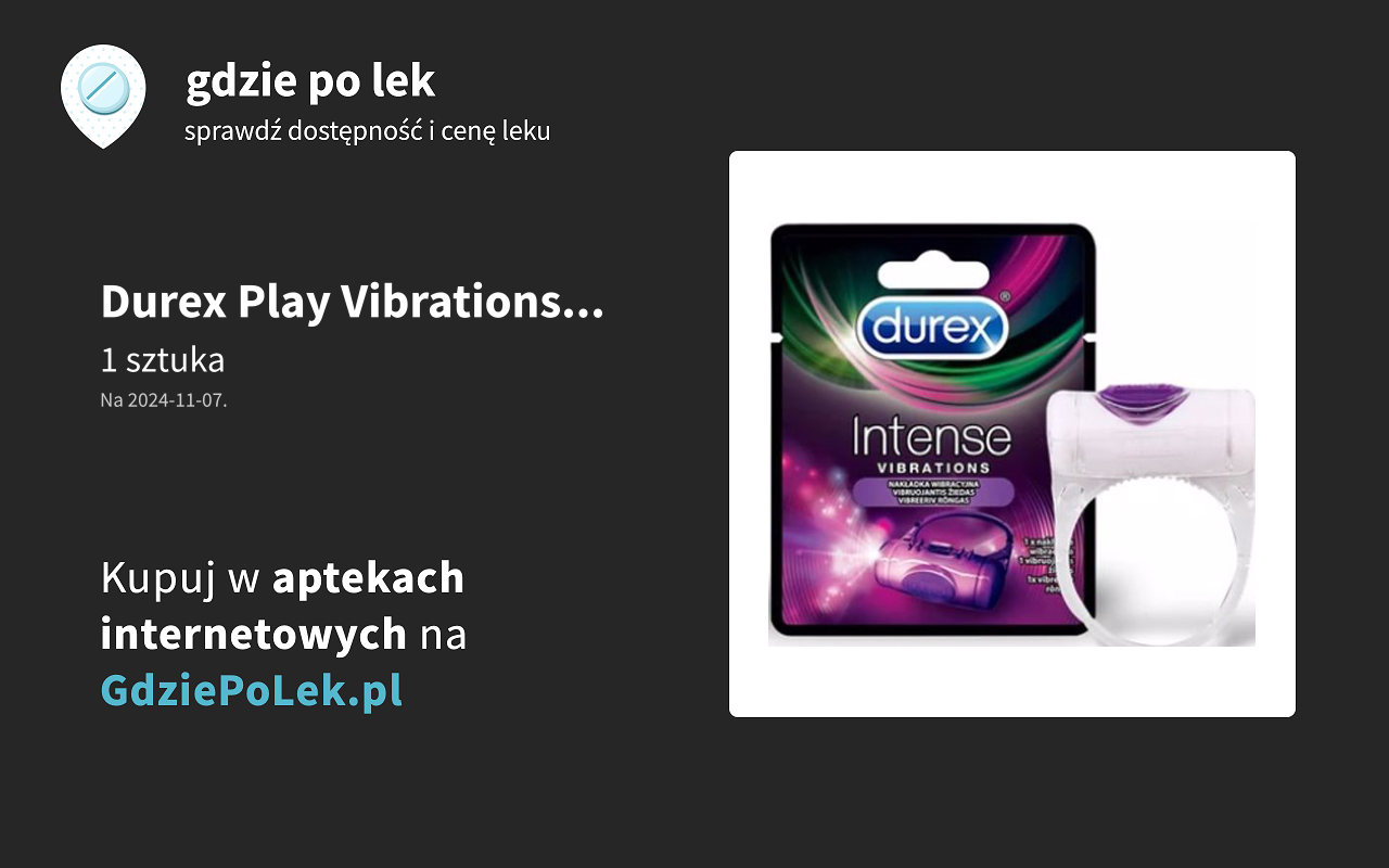 Durex Play Vibrationss cena i dostępność w aptekach internetowych i  stacjonarnych | Gdzie po lek