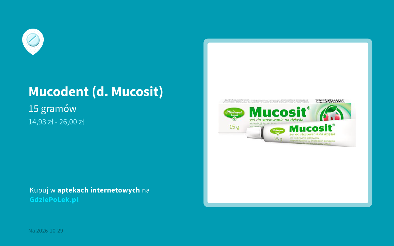 Mucodent (d. Mucosit) cena i dostępność w aptekach internetowych i ...